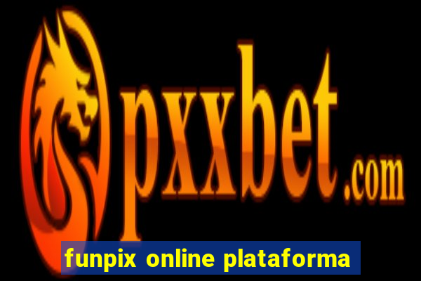 funpix online plataforma